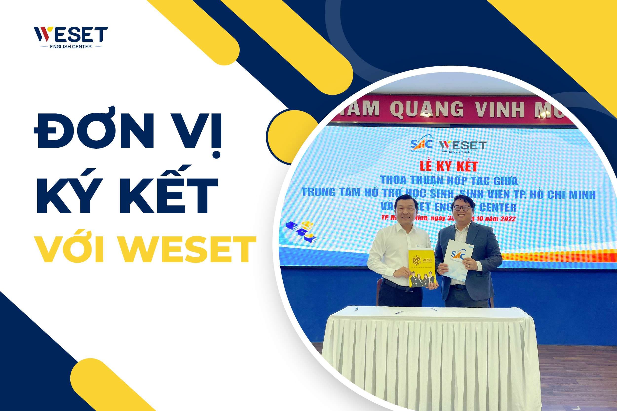 Tổng hợp đơn vị đã ký kết với WESET